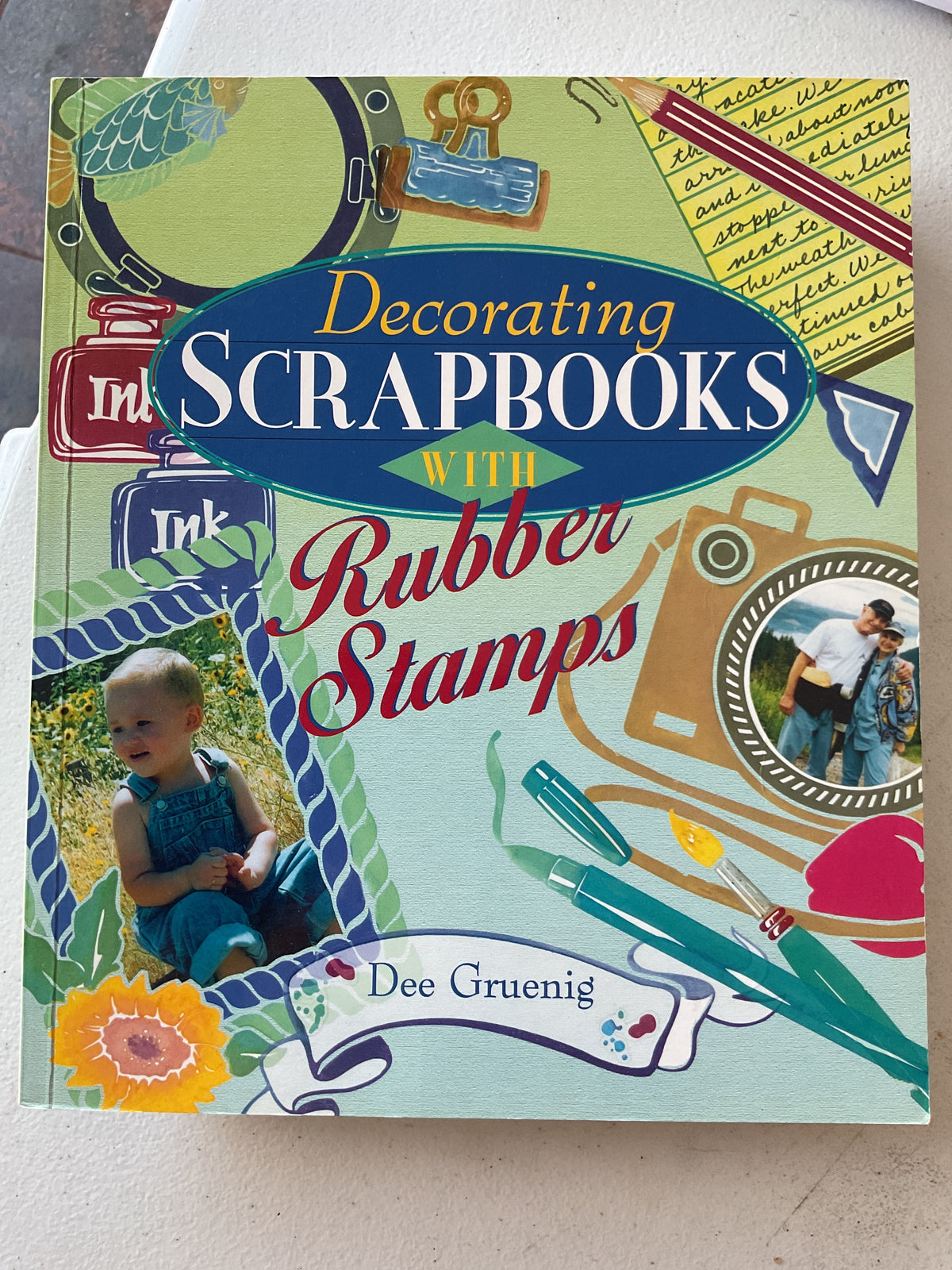 Decorating Scrapbooks With Rubber Stamps by Dee Gruenig