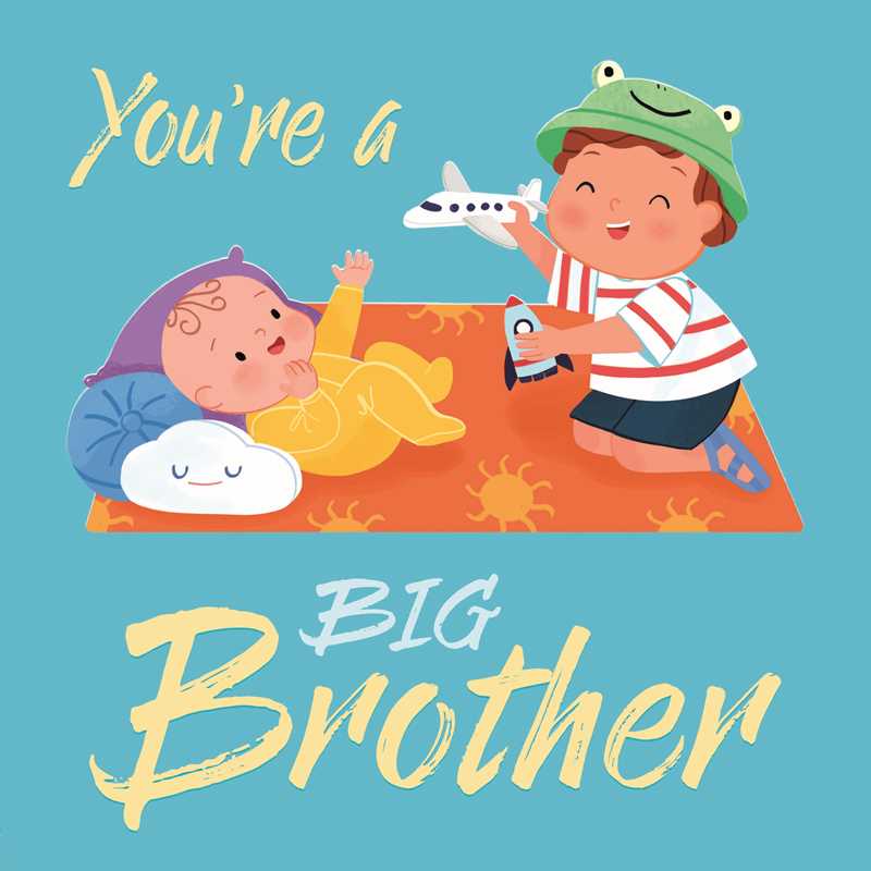 Simon & Schuster - You're a Big Brother by IglooBooks