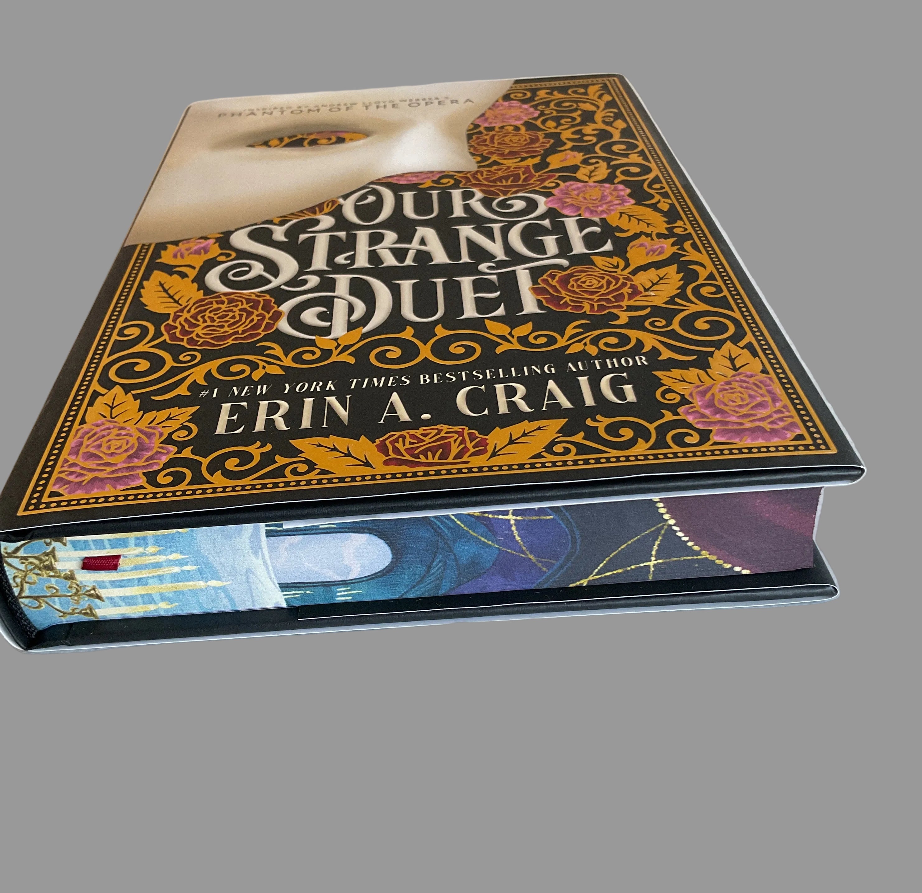 Our Strange Duet: A novel inspired by Andrew Lloyd Webber's The Phantom of the Opera by Erin A. Craig