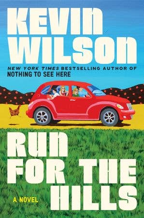 HarperCollins - Run for the Hills : Kevin Wilson