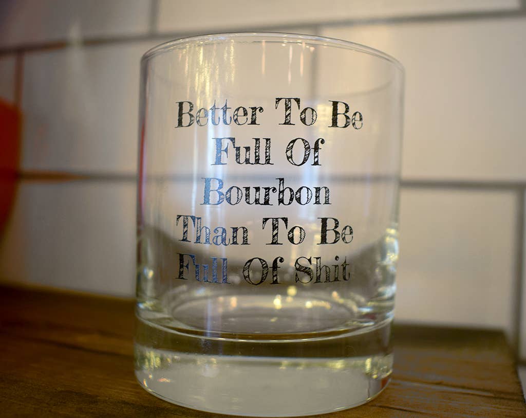 Buy Socks You All - Better To Be Full of Bourbon Rocks Glass