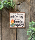 North Fork Mercantile - I Like My Coffee Icy And My Books Spicy, Book Sign