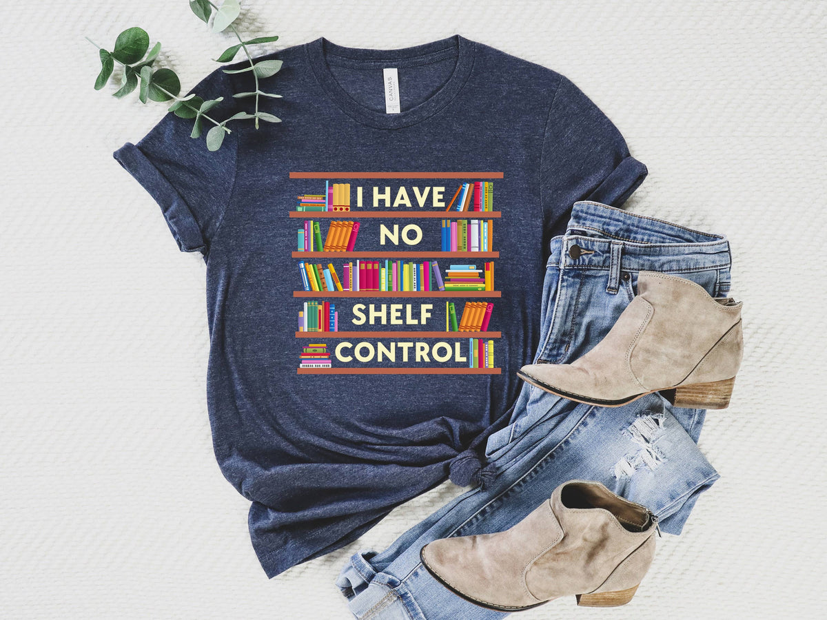 KM Clothing - I Have No Shelf Control T-Shirt