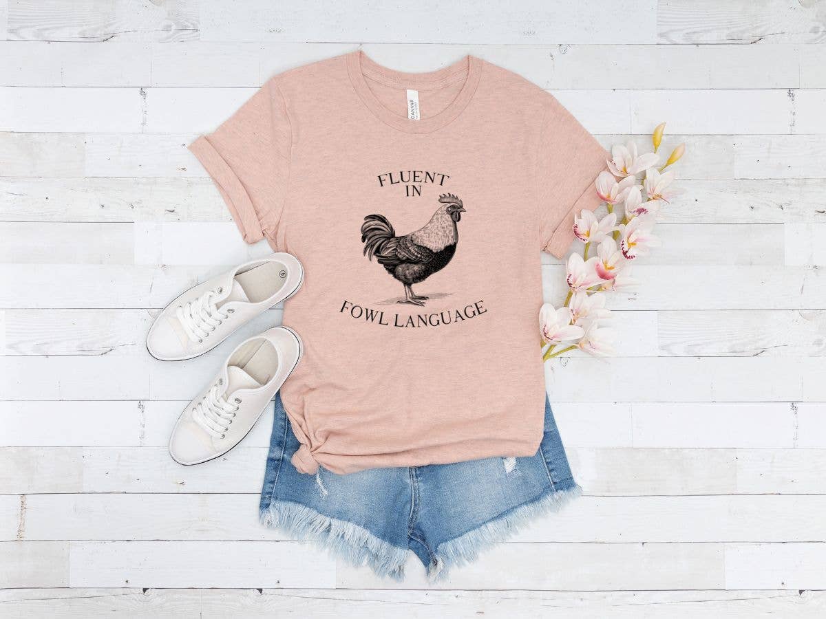 Sister Ray - Fluent in Fowl Language Funny Chicken T Shirt