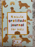 4 Minute Gratitude Journal For Kids: An Activity Book and Journal to Teach Children Life's Most Important Skills by Woodle & Foodle