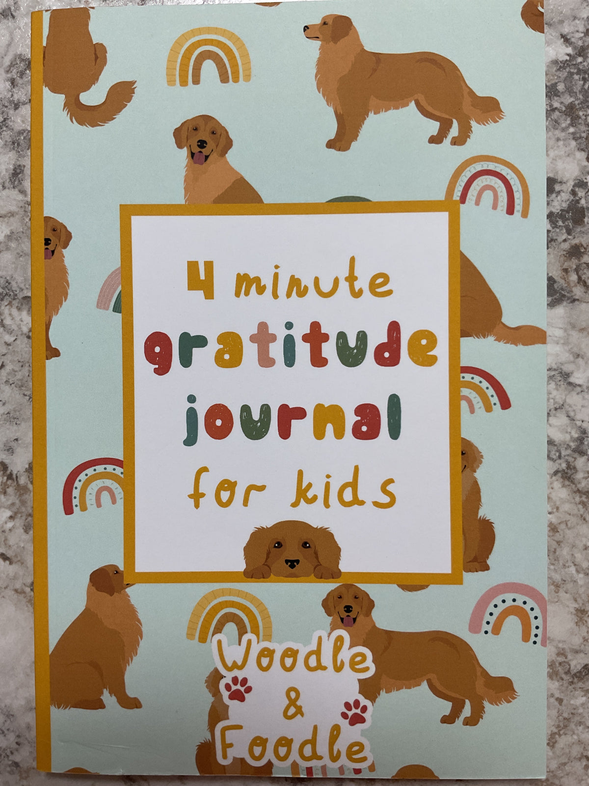 4 Minute Gratitude Journal For Kids: An Activity Book and Journal to Teach Children Life's Most Important Skills by Woodle & Foodle