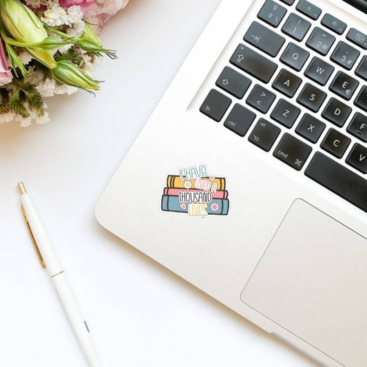 Limes & Lilly - I Have Lived a Thousand Lives Bookish Vinyl Sticker