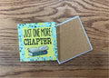 Just One More Chapter - Ceramic Coaster, Book Coaster, Book Gift