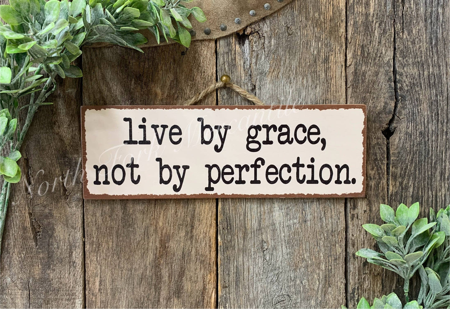 North Fork Mercantile - Live by Grace, Not Perfection