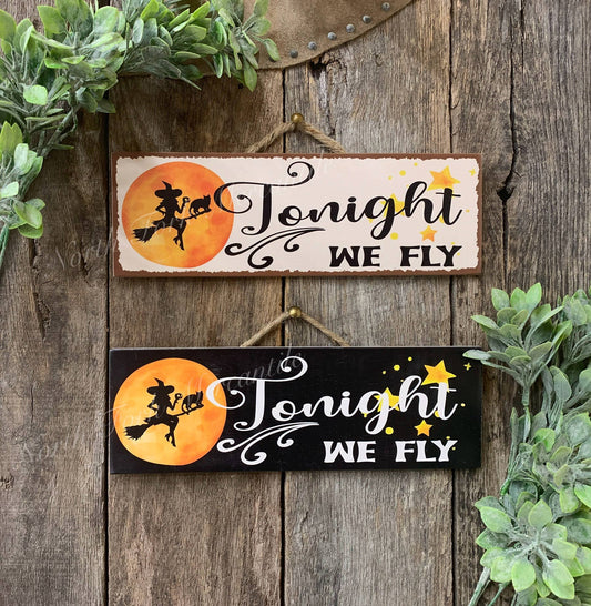 North Fork Mercantile - Tonight We Fly, Witch Sign