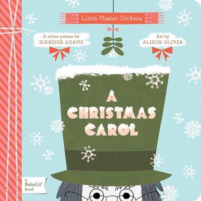 Gibbs Smith - A Christmas Carol: A BabyLit Colors Primer