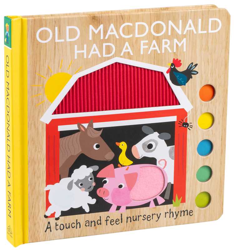 Simon & Schuster - Old MacDonald Had a Farm: A Touch and Feel Nursery Rhyme by