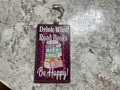 Drink Wine Read Books Be Happy