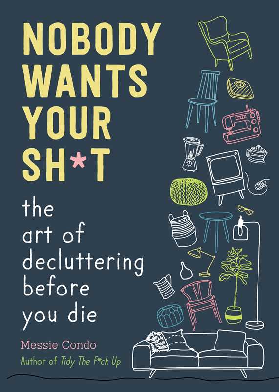 Simon & Schuster - Nobody Wants Your Sh*t by Messie Condo