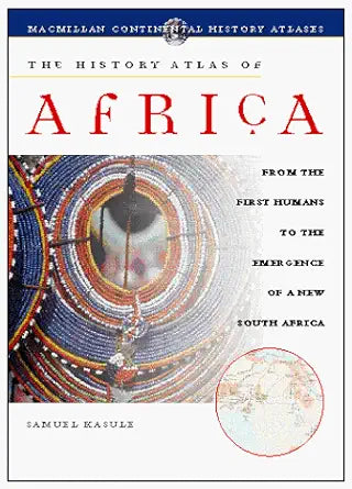 The History Atlas of Africa : From the First Humans to the Emergence of a New South Africa (History Atlas Series) cover image