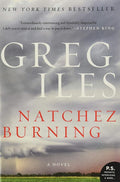 Natchez Burning: A Novel (Penn Cage, 4) cover image