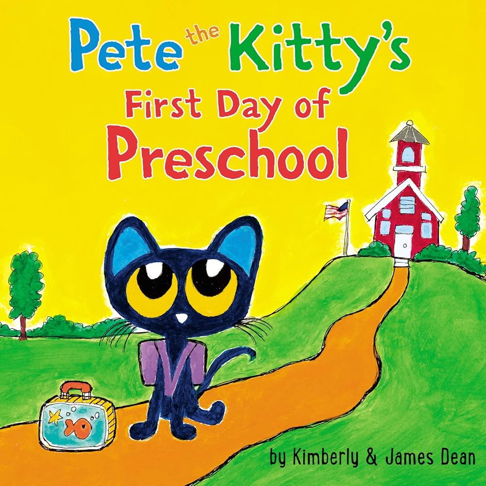 Pete the Kitty's First Day of Preschool: A Fun and Groovy Picture Book About Starting School (Pete the Cat) cover image