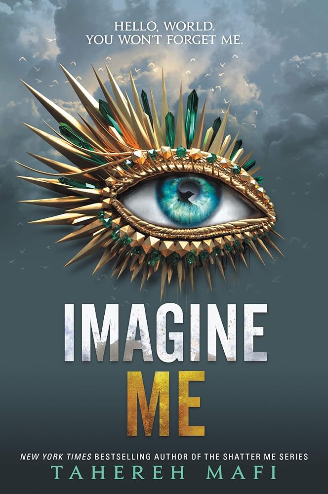 Imagine Me (Shatter Me, 6) cover image