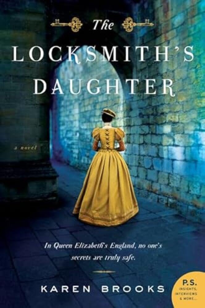 The Locksmith's Daughter: A Gripping Tudor Thriller – Where a Woman Spy Must Choose Between Her Country and Her Heart in Elizabethan England cover image
