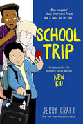 School Trip: A Graphic Novel cover image