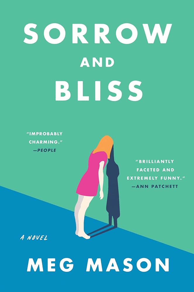 Sorrow and Bliss: A Novel cover image