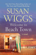 Welcome to Beach Town: A Novel cover image