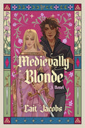 Medievally Blonde: A Novel cover image
