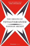 The Origins of Totalitarianism: With a New Introduction by Anne Applebaum cover image