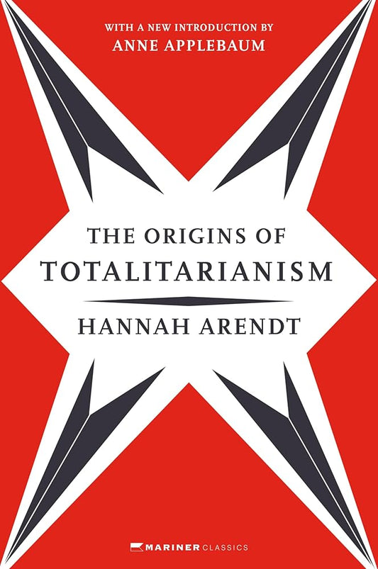 The Origins of Totalitarianism: With a New Introduction by Anne Applebaum cover image