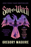 Son of a Witch: The Sequel to Wicked: A Gripping Tale of Magic, Legacy, and the Shadows of Oz (Wicked Years, 2) cover image
