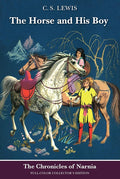 The Horse and His Boy, Full-Color Collector's Edition (The Chronicles of Narnia) cover image