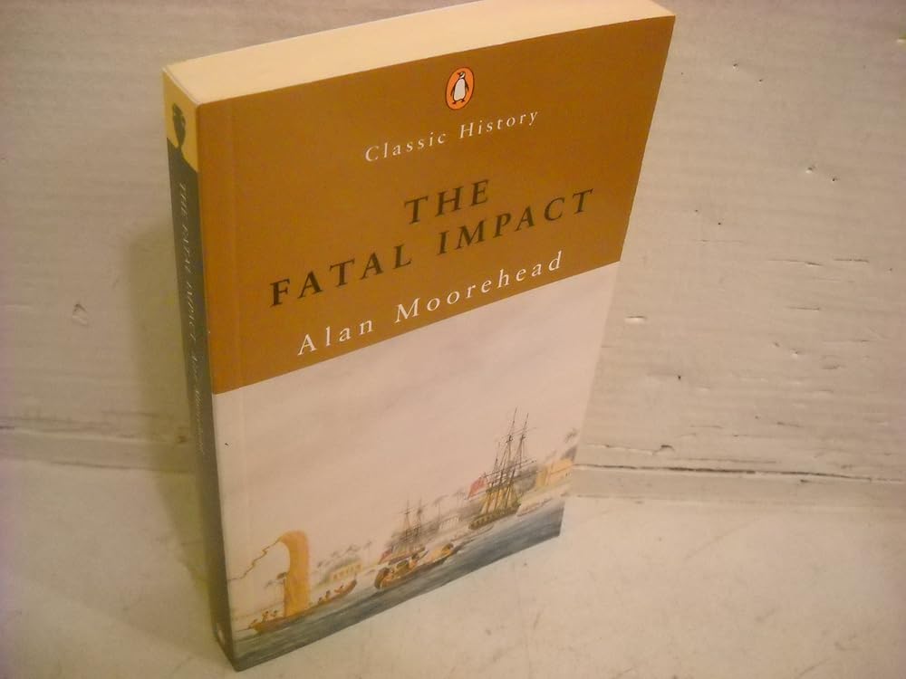 The Fatal Impact : Captain Cook's Exploration of the South Pacific - Its High Adventure and Disastrous Effects cover image