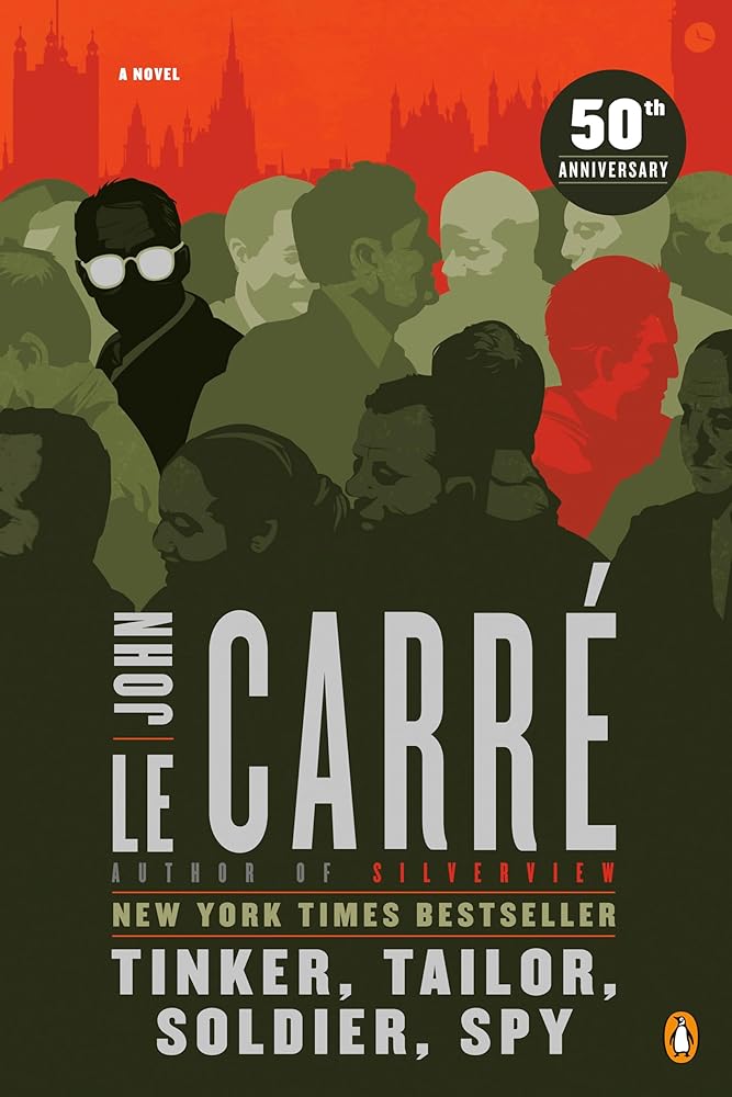 Tinker, Tailor, Soldier, Spy: A George Smiley Novel cover image
