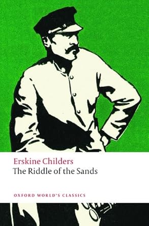 The Riddle of the Sands: A Record of Secret Service (Oxford Popular Fiction) cover image