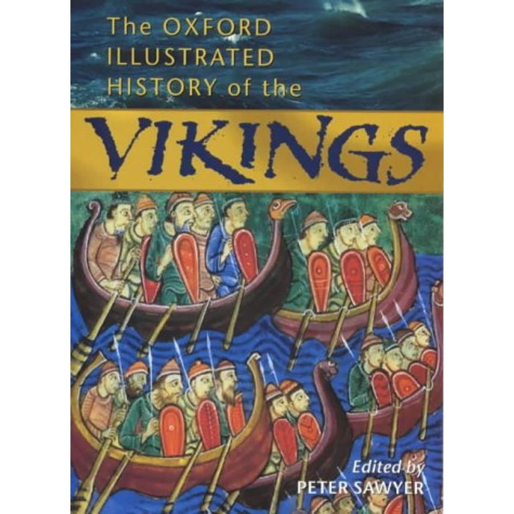 The Oxford Illustrated History of the Vikings (Oxford Illustrated Histories) cover image