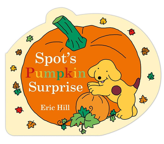 Spot's Pumpkin Surprise cover image
