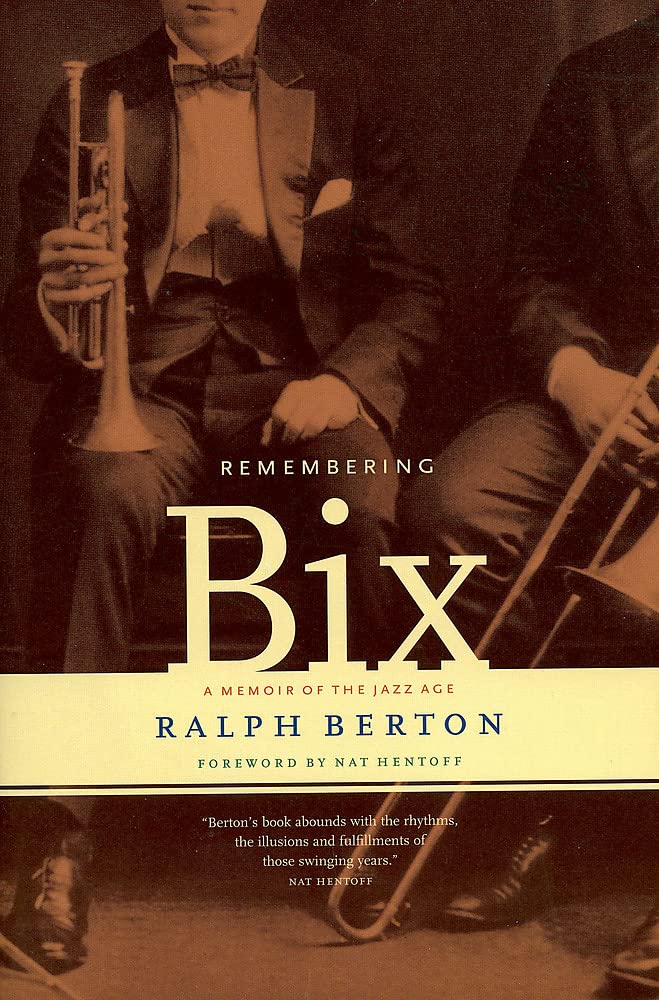 Remembering Bix: A Memoir Of The Jazz Age cover image
