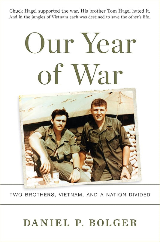 Our Year of War: Two Brothers, Vietnam, and a Nation Divided cover image