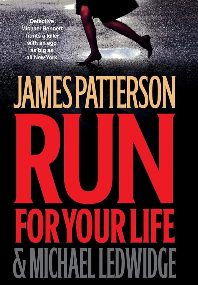 Run for Your Life (A Michael Bennett Thriller, 2) cover image