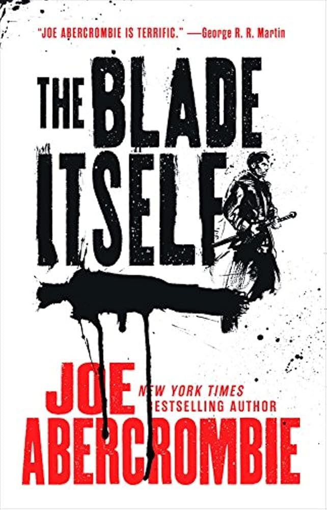The Blade Itself (The First Law Trilogy, 1) cover image