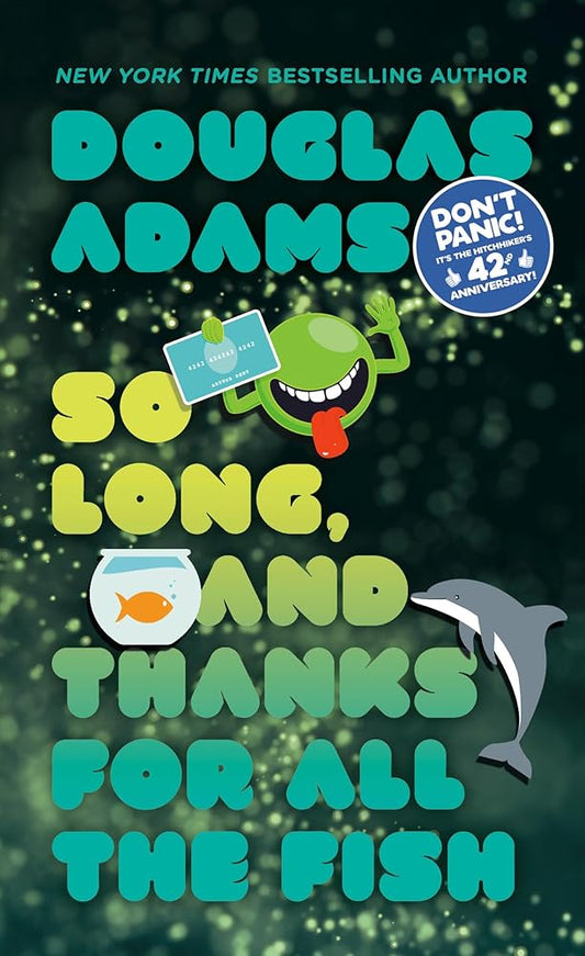 So Long, and Thanks for All the Fish: 4 cover image