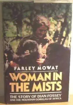 WOMAN IN THE MISTS: STORY OF DIAN FOSSEY AND THE MOUNTAIN GORILLAS OF AFRICA cover image