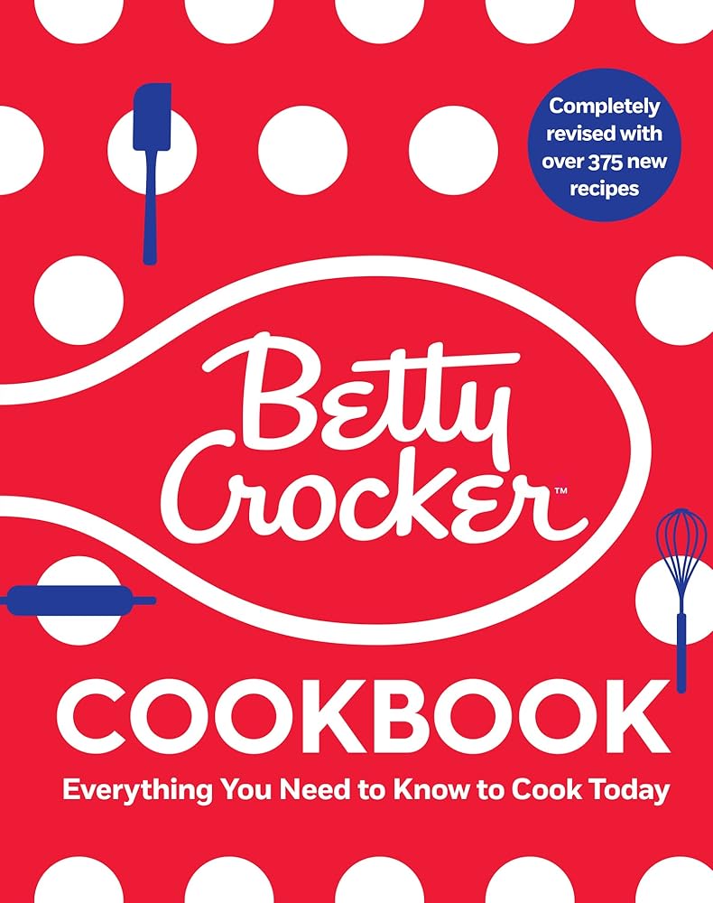 The Betty Crocker Cookbook, 13th Edition: Everything You Need to Know to Cook Today (Betty Crocker Cooking) cover image