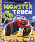 I'm a Monster Truck (Little Golden Book) cover image