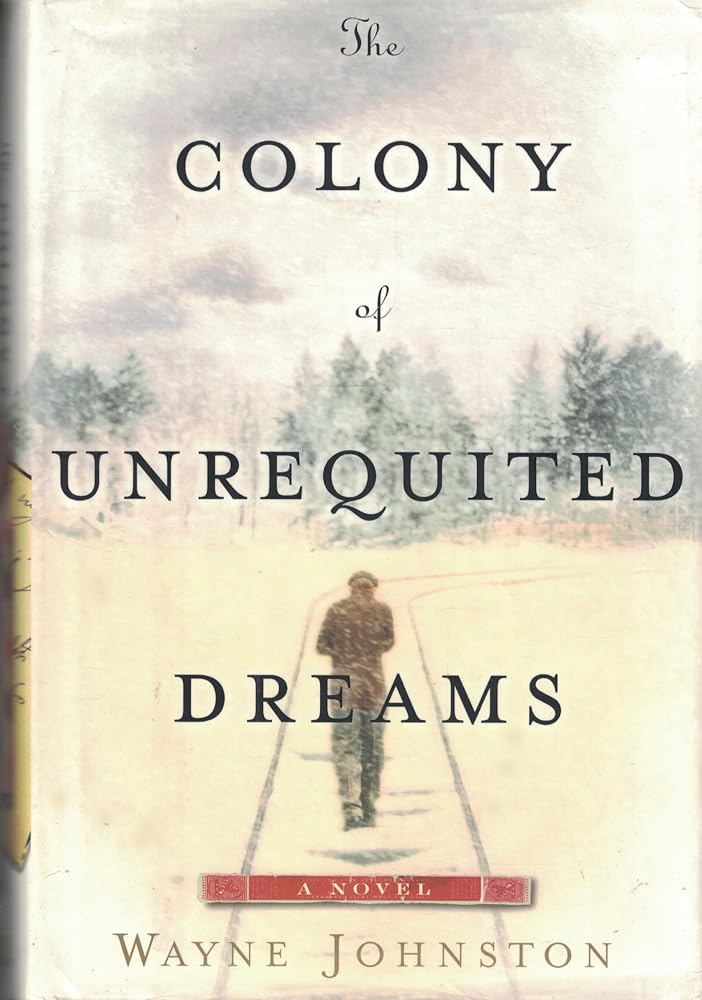 The Colony of Unrequited Dreams cover image