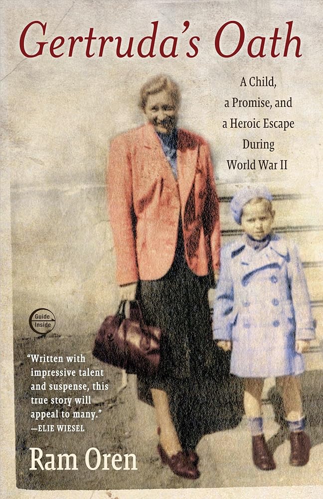 Gertruda's Oath: A Child, a Promise, and a Heroic Escape During World War II cover image