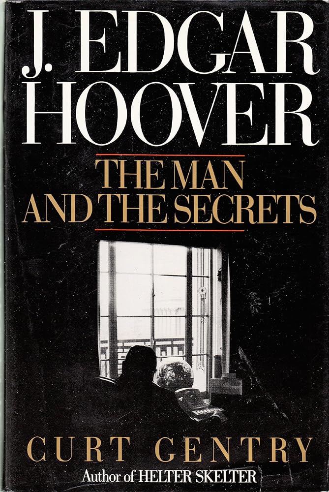 J. Edgar Hoover: The Man and the Secrets cover image
