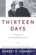 Thirteen Days: A Memoir of the Cuban Missile Crisis cover image