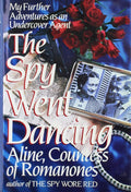 The Spy Went Dancing: My Further Adventures as an Undercover Agent cover image