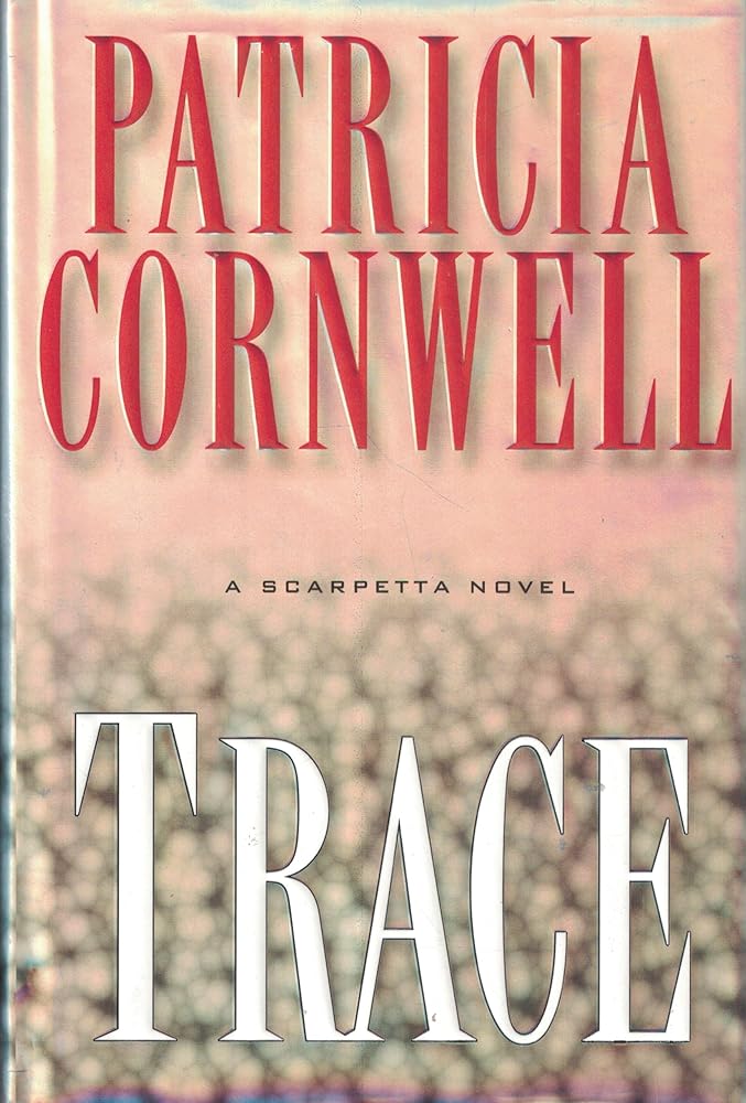 Trace: A Scarpetta Novel cover image